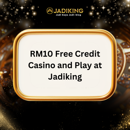 RM10 Free Credit Casino and Play at Jadiking