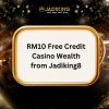 RM10 Free Credit Casino Wealth from Jadiking8