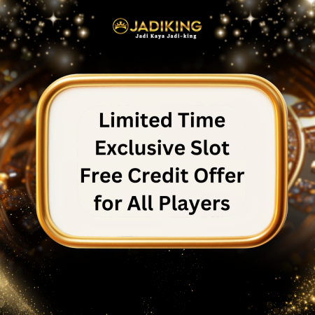 Limited Time Exclusive Slot Free Credit Offer for All Players