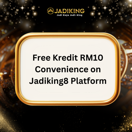 Free Kredit RM10 Convenience on Jadiking8 Platform